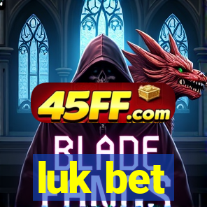 luk bet